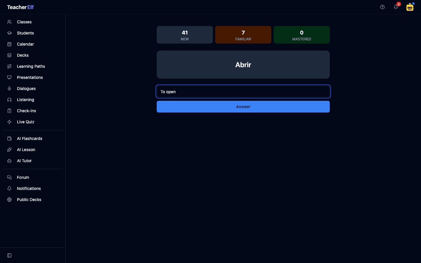 A Smart Review session for a Spanish Verbs deck. Progress counters across the top read 41 New, 7 Familiar, and 0 Mastered. Below, the card Abrir sits above a type-the-answer field filled in with To open and a blue Answer button.