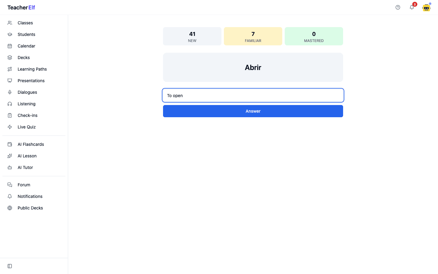 A Smart Review session for a Spanish Verbs deck. Progress counters across the top read 41 New, 7 Familiar, and 0 Mastered. Below, the card Abrir sits above a type-the-answer field filled in with To open and a blue Answer button.